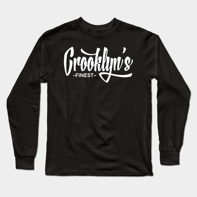 Crooklyn's Finest Long Sleeve T-Shirt by Skush™